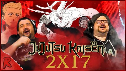 Jujutsu Kaisen - 2x17 | RENEGADES REACT "Thunderclap, Part 2"