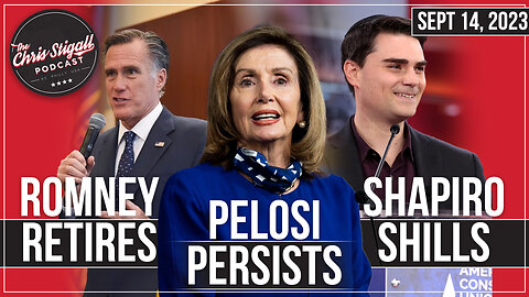 Shapiro Shills, Romney Retires, Pelosi Persists