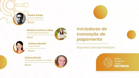 Iniciadores de Transação de Pagamento Pedro Eroles, Mariana Cunha, Juliana, Juliana