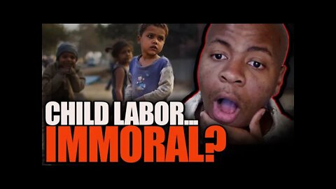 Is Child Labor Really IMMORAL? The Unlikely Answer.