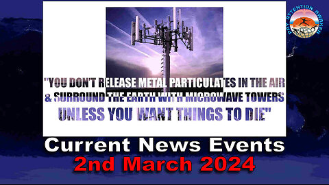 Current News Events - 2nd of March 2024 - Biden Makes Sense?!!!