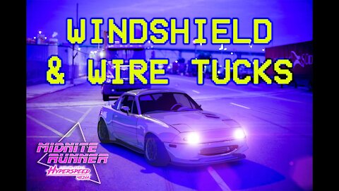 Mazda Miata MX-5 - Part 24 - Midnite Runner Miata - Windshield, Wire Tucks, & Misc. #wiretucks #mx5