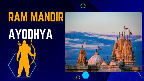 Unveiling the Divine | The Ram Mandir of Ayodhya