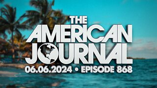 The American Journal - FULL SHOW - 06/06/2024