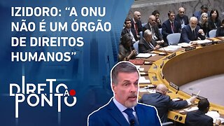 Convidados debatem posição da ONU diante do conflito Israel-Hamas | DIRETO AO PONTO