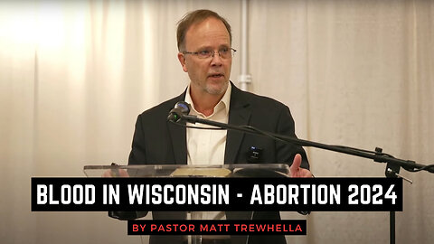 Blood in Wisconsin - Abortion 2024