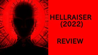 Hellraiser (2022) is pretty damn good 👍 Review