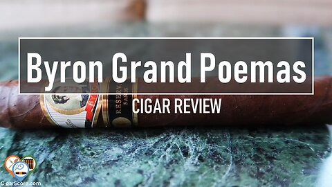 WORTH $33? The BYRON Grand Poemas - CIGAR REVIEWS by CigarScore