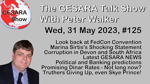 2023-05-31, GESARA Geek Show 125 - Wednesday