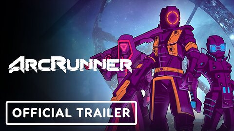 ArcRunner - Official Announcement Trailer