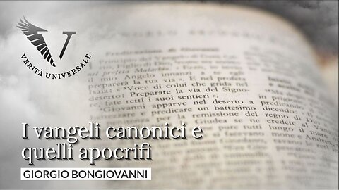 I vangeli canonici e quelli apocrifi - Giorgio Bongiovanni