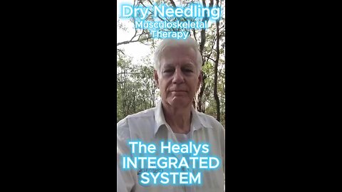 Dry Needling the Healy's Integrated System (musculoskeletal)