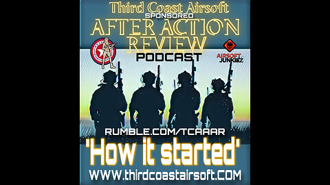 EP.6 - HOW IT STARTED:AFTER ACTION REVIEW PODCAST