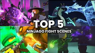 Top 5 Ninjago Fight Scenes
