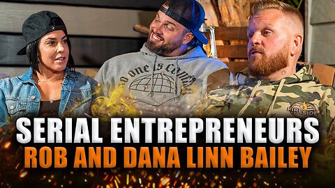 Building Empires, Miss Olympia and Freedom! | Rob and Dana Linn Bailey | Fireside America Ep. 68