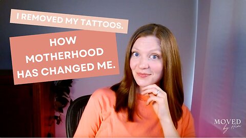 I Removed My Tattoos. How Motherhood Has Changed Me (PLUS an Exciting Announcement)