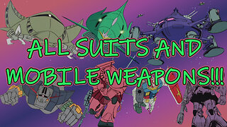 All Mobile Weapons from Mobile Suit Gundam Listed by Faction A-Z