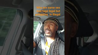 Why are same sex marriage legal but polygamy is illegal