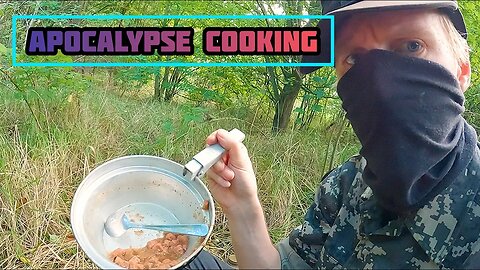 Apocalypse Cooking - EATING CAT FOOD!
