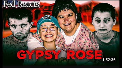 Fed Explains Gypsy Rose Murder