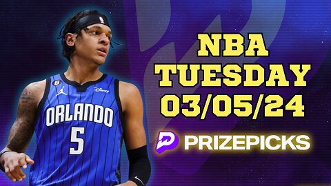 #PRIZEPICKS | BEST PICKS FOR #NBA TUESDAY | 03/05/24 | BEST BETS | #BASKETBALL | TODAY | PROP BETS