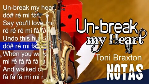 Un-break my heart - Toni Braxton - Cifra melódica (C, Eb e Bb)