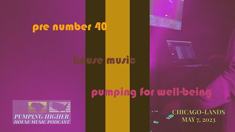 PUMPINGSHARK EXPERIENCE : PUMPINGHIGHER PODCAST PRE #40 ( PUMPING HOUSE MUSIC FOR WELL-BEING )