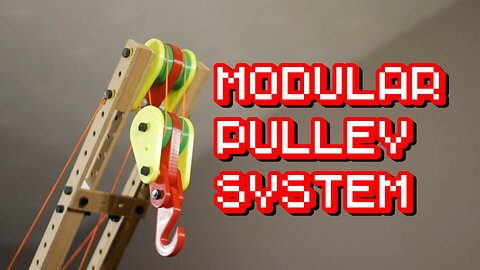 3D Printed Modular Pulley System