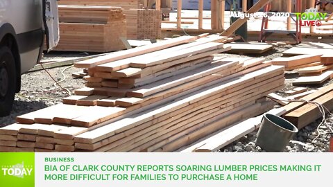 Building Industry Association of Clark County reports soaring lumber prices making it more difficult