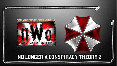 NWO NO LONGER A CONSPIRACY THEORY 2