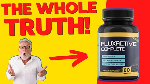 Fluxactive Complete | Fluxactive Complete Review | Does Fluxactive Complete Work?