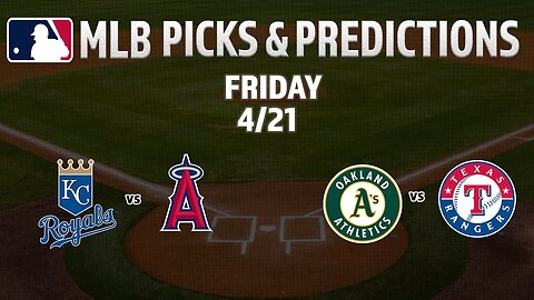 MLB Predictions and Picks Today | Baseball Betting Advice and Tips | First Pitch for April 21