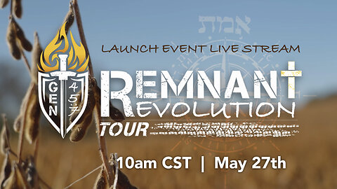 Live Stream - Remnant Revolution Tour Launch Event | Collinsville, Texas May 27th