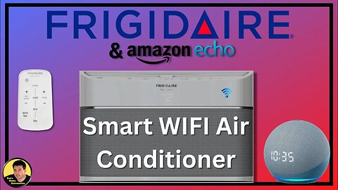 Frigidaire Smart Window Air Conditioner Review