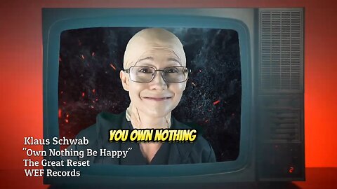 🎵 Klaus Schwab Music Video - Own Nothing...Be Happy 🎵