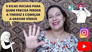 COMO PERDER A TIMIDEZ E COMEÇAR A GRAVAR VIDEOS I Dicas para Youtubers