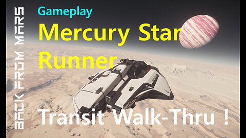 Star Citizen Gameplay - CRUSADER Mercury Star Runner Transit Walk-Thru