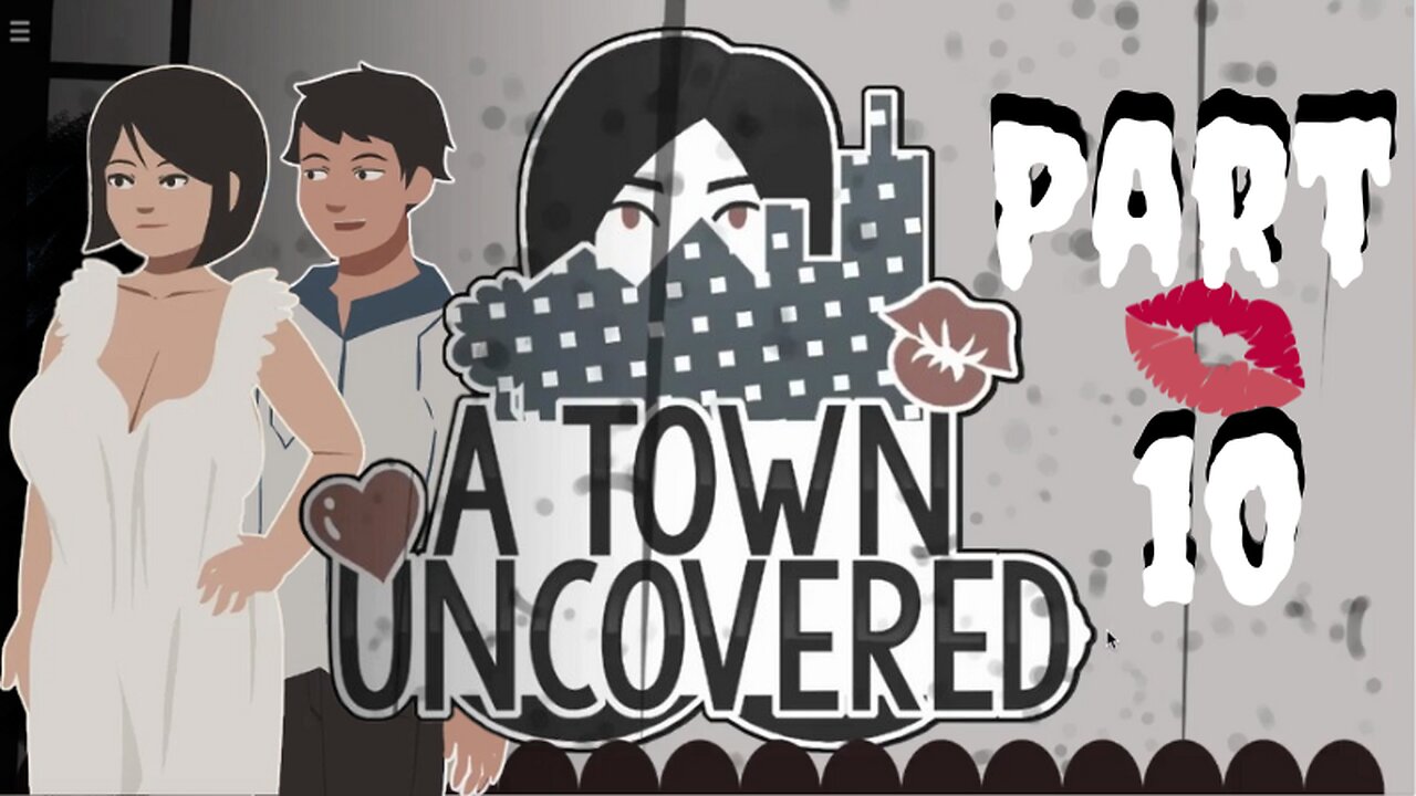 Ghost Lady Returns!! | A Town Uncovered - Part 10 (Mrs. Smith #5 & Main  Story #4)