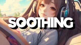 Soothing Lofi Melodies - Gentle Music for Peaceful Reflection 🎵