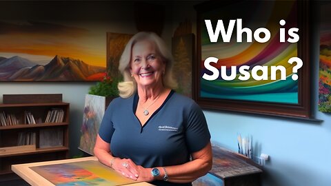 The Power of Art to Inspire: Susan's Story of Finding Meaning and Purpose