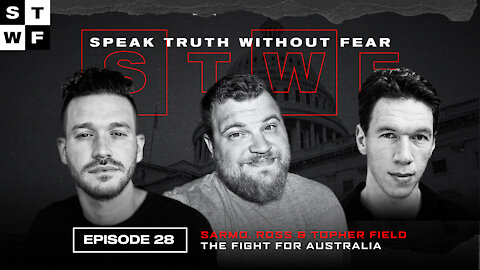 EP. 28 - Sarmo | Ross | Topher - The Fight For Australia