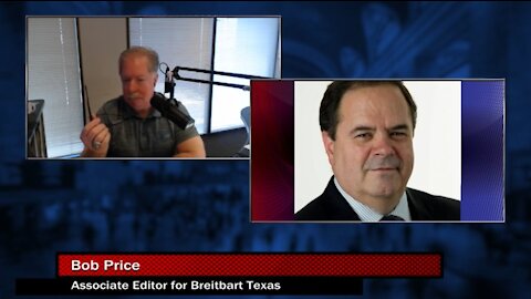 Senior Contributor for Breitbart Texas Bob Price tells guest host Sam Malone the dangers of our border crisis