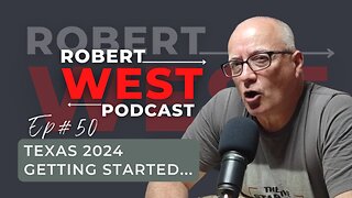 Texas 2024 Getting Started | Ep 50