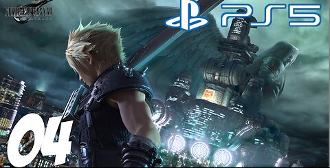 Final Fantasy 7 Remake Chapter 3 | 004