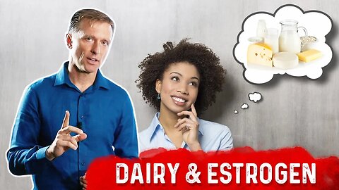 Can Dairy Affect Your Hormones? Dairy Products & Hormonal Imbalance – Dr.Berg