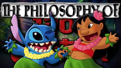 How Lilo and Stitch teaches you to be WEIRD | The Philosophy of Lilo and Stitch