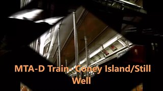MTA D Train, Coney Island 170 Street, to 167 Street , New York City Transit,