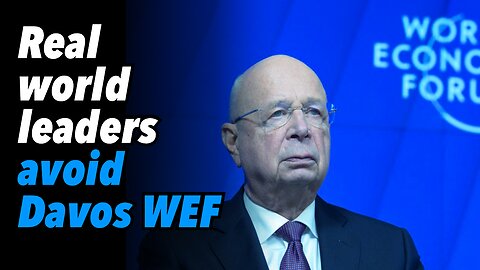 Real world leaders avoid Davos WEF