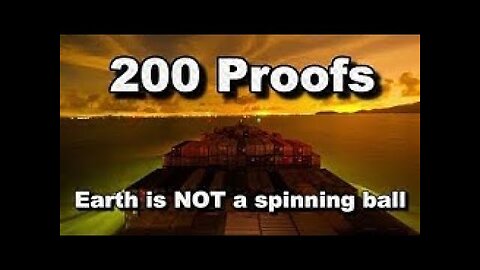 200 Proofs Earth is Not a Spinning Ball HD Remastered