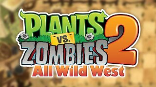 Plants vs Zombies 2 - WILD WEST (All Levels) [HD]